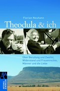 Theodula & ich Theodula & ich